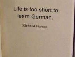 Life is too short to learn German