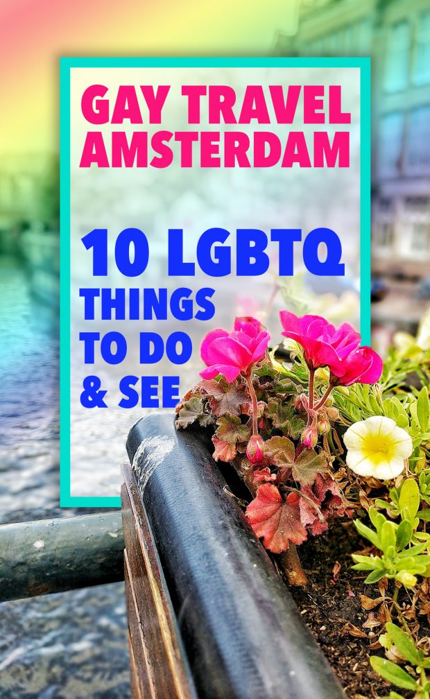 Gay Amsterdam Travel Guide - Travels of Adam