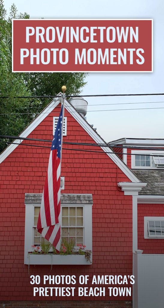 PROVINCETOWN Travel Photos - 30 photos of America's cutest & prettiest beach town
